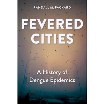 Fevered Cities