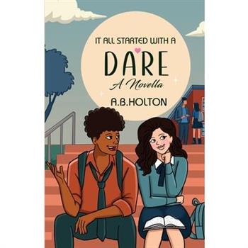 It All Started With A Dare (Love By Chance Series, Book 1)