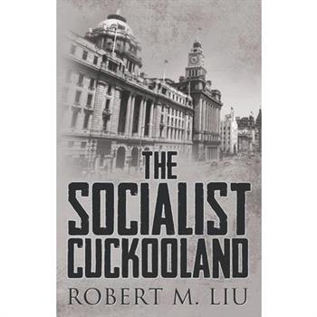The Socialist Cuckooland