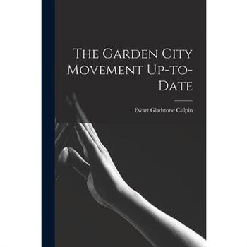 The Garden City Movement Up-to-date