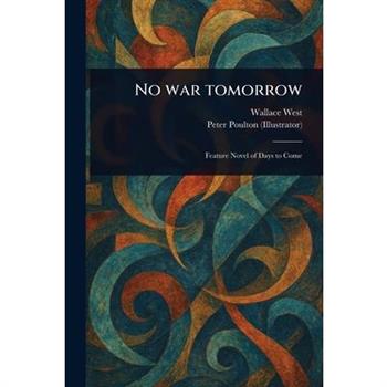 No War Tomorrow
