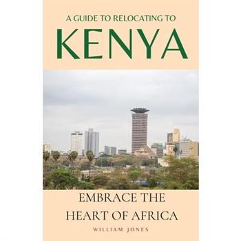 A Guide to Relocating to Kenya