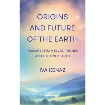Origins and Future of the Earth