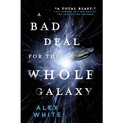A Bad Deal for the Whole Galaxy