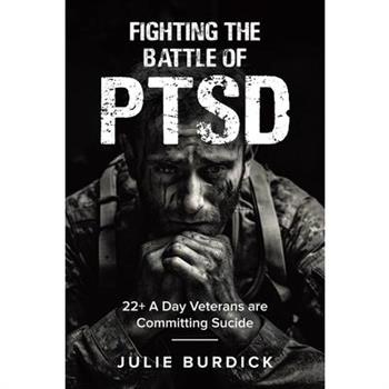 Fighting the Battle of PTSD