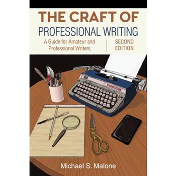 The Craft of Professional Writing, Second Edition