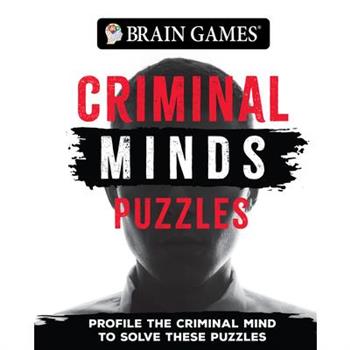 Brain Games - Criminal Mind Puzzles (384 Pages)
