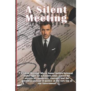 A Silent Meeting