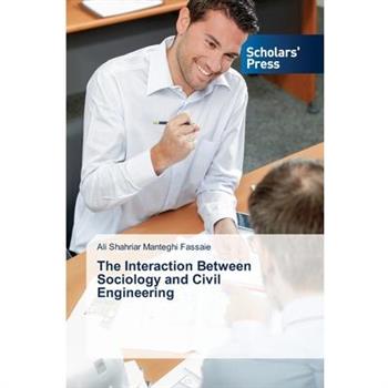 The Interaction Between Sociology and Civil Engineering