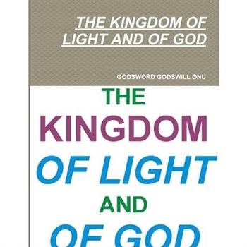 The Kingdom of Light and of God