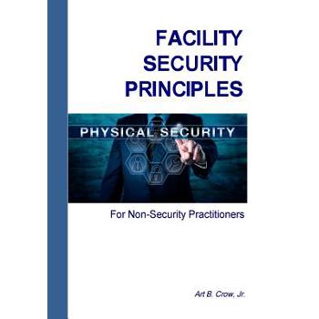 Facility Security Principles for Non-Security Practitioners