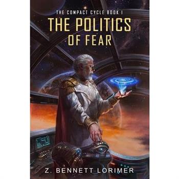 The Politics of Fear
