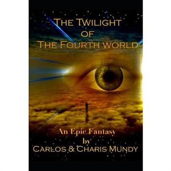 Twilight of the Fourth World
