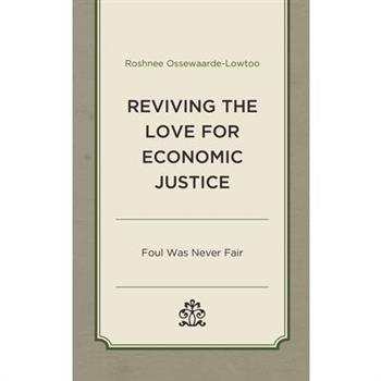 Reviving the Love for Economic Justice