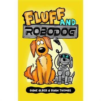 Fluff and Robo Dog