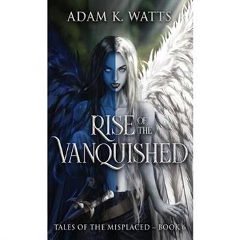 Rise of the Vanquished