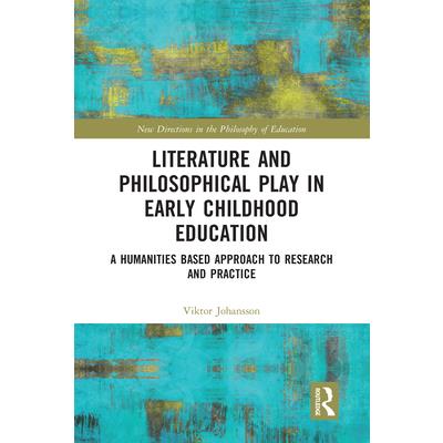 Literature and Philosophical Play in Early Childhood Education