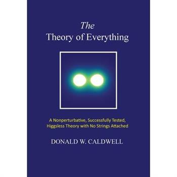 The Theory of Everything