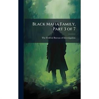 Black Mafia Family, Part 3 of 7