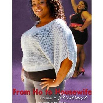 From Ho to Housewife Volume 2 Deliverance