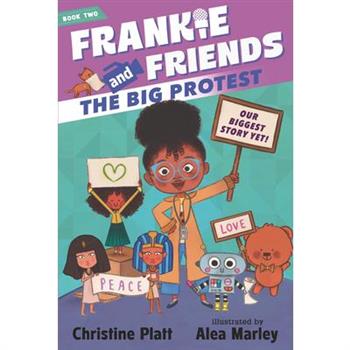 Frankie and Friends: The Big Protest