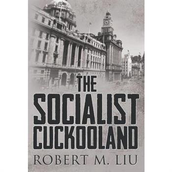 The Socialist Cuckooland