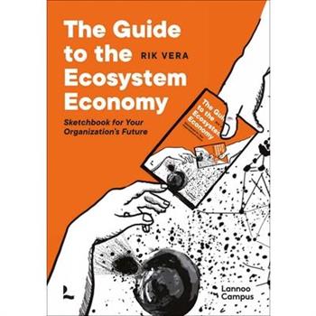 The Guide to the Ecosystem Economy