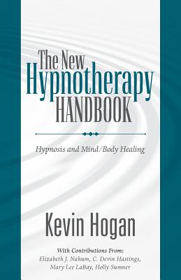 The New Hypnotherapy Handbook