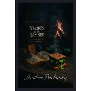 S'mores of the Damned