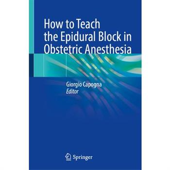How to Teach the Epidural Block in Obstetric Anesthesia