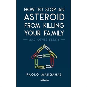 How to stop an asteroid from killing your family