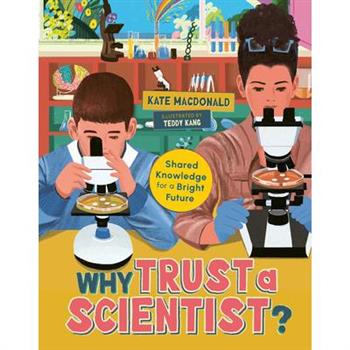 Why Trust a Scientist?