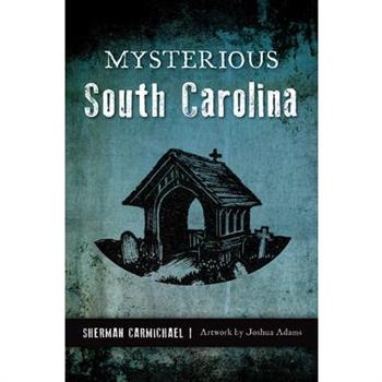 Mysterious South Carolina