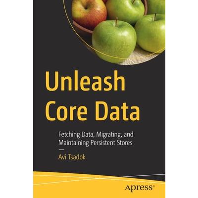 Unleash Core Data