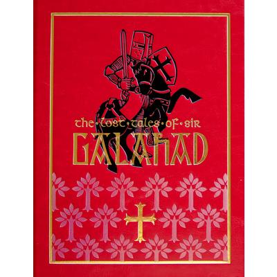 The Lost Tales of Sir Galahad
