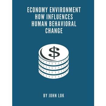 Economy Environment How Influences