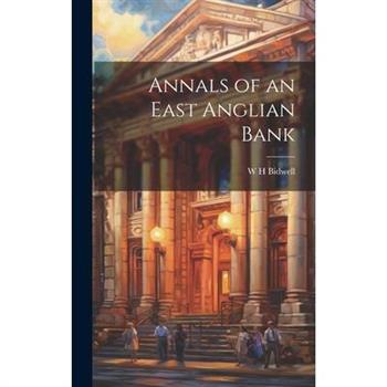 Annals of an East Anglian Bank