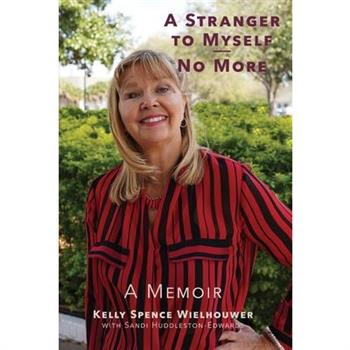 A Stranger to Myself--No More!
