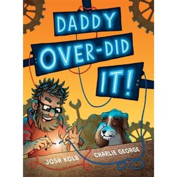 Daddy Over-Did It