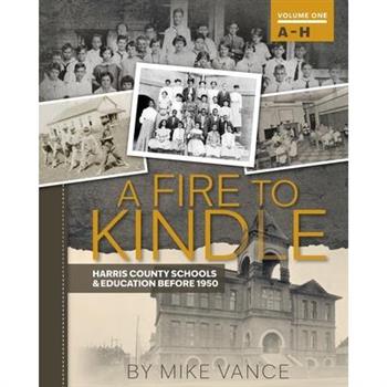 A Fire to Kindle A - H