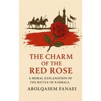 The Charm of the Red Rose