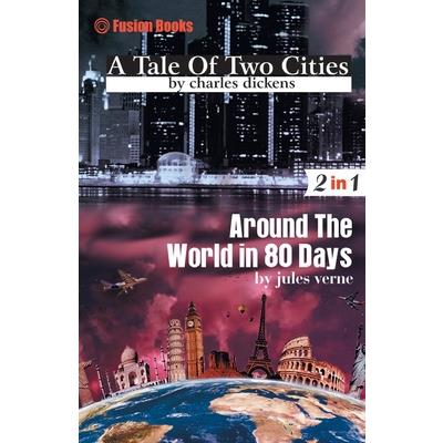 A Tale of two Cities and Around The World in 80 Days