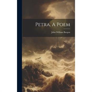 Petra, A Poem