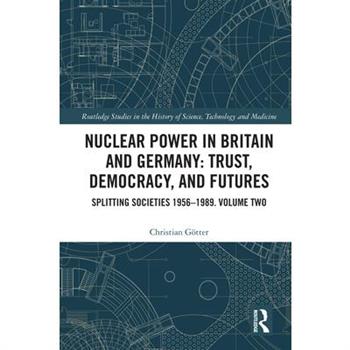 Nuclear Power in Britain and Germany