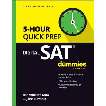 Digital SAT 5-Hour Quick Prep for Dummies