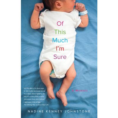 Of This Much I’m Sure