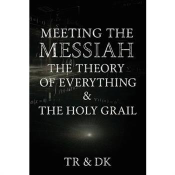 Meeting the Messiah