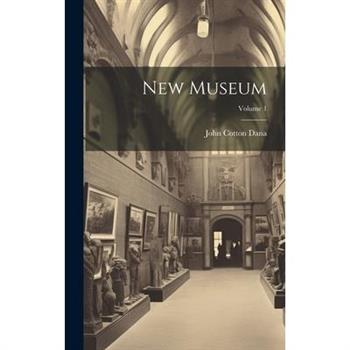 New Museum; Volume 1