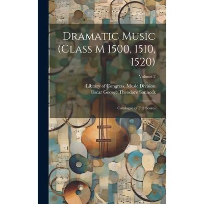 Dramatic Music (Class M 1500, 1510, 1520)
