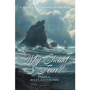 Why Should I Fear? Volume 2